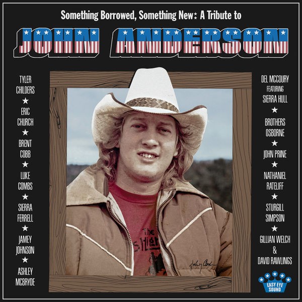 Various Artists – Something Borrowed, Something New: A Tribute to John Anderson (2022) 24bit FLAC