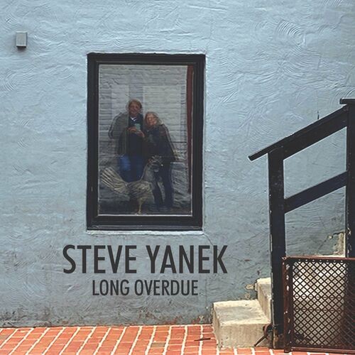 Steve Yanek - Long Overdue (2022) MP3 320kbps Download