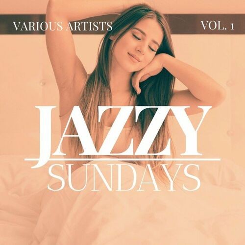 Various Artists – Jazzy Sundays, Vol. 1 (2022)  MP3 320kbps