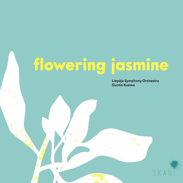 Liepāja Symphony Orchestra, Guntis Kuzma - Flowering Jasmine (2022) [FLAC 24bit/96kHz]