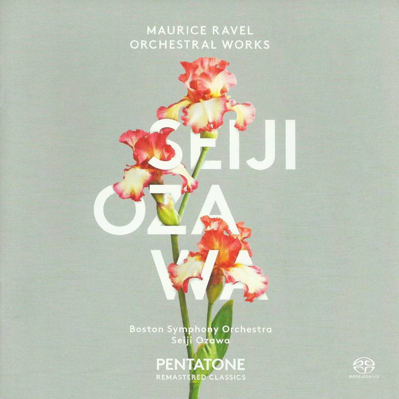 Seiji Ozawa, Boston Symphony Orchestra – Ravel: Orchestral Works (1974) [Reissue 2004] MCH SACD ISO + Hi-Res FLAC