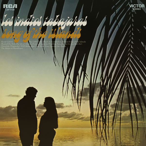 Los Indios Tabajaras - Song of the Islands (1969/2019) [FLAC 24bit/96kHz]