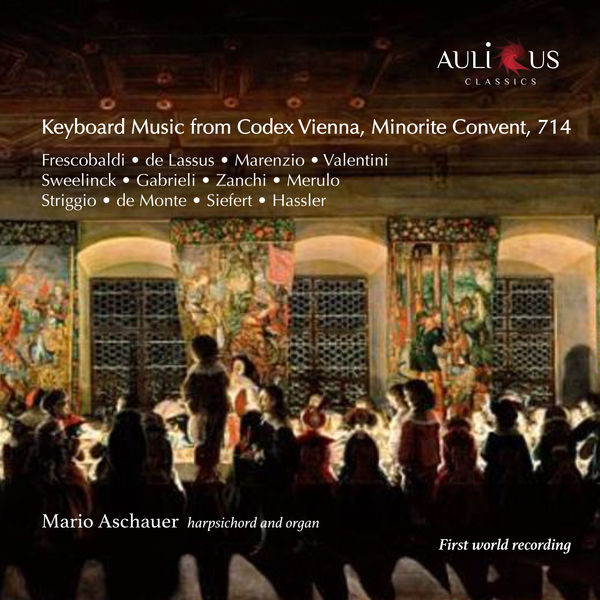 Mario Aschauer - Keyboard Music from Codex Vienna, Minorite Convent, 714 (2022) [FLAC 24bit/96kHz] Download