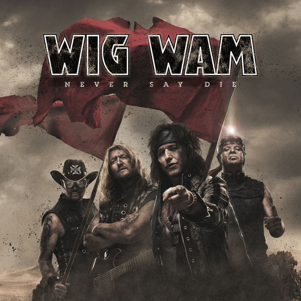 Wig Wam – Never Say Die (2021) [Official Digital Download 24bit/44,1kHz]