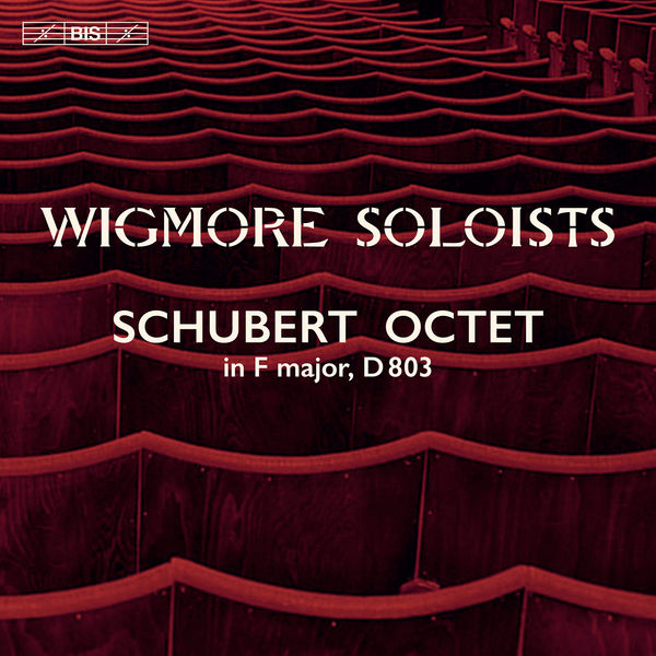 Wigmore Soloists – Schubert: Octet in F Major, Op. Posth. 166, D. 803 (2021) [Official Digital Download 24bit/192kHz]