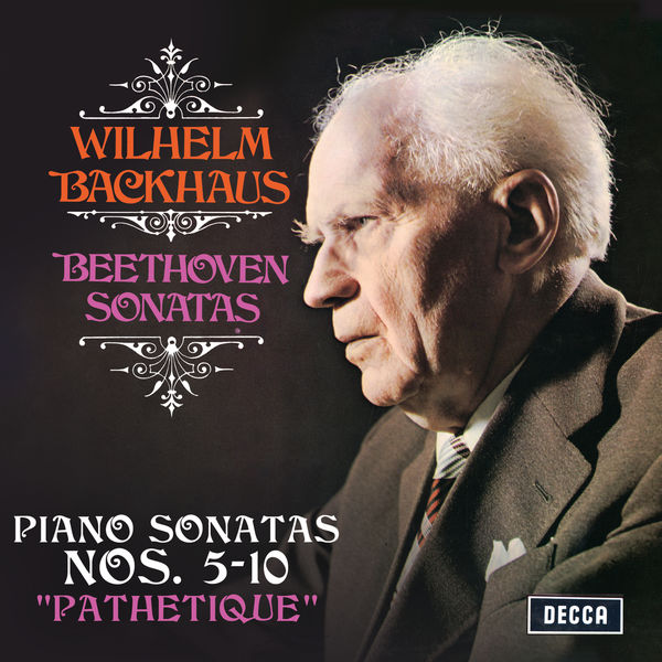 Wilhelm Backhaus – Beethoven: Piano Sonatas Nos. 5, 6, 7, 8 “Pathetique”, 9 & 10 (2020) [Official Digital Download 24bit/96kHz]