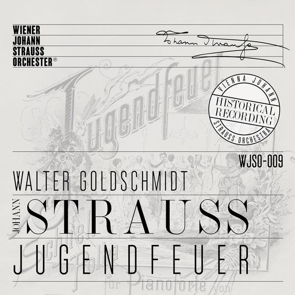 Wiener Johann Strauss Orchester & Walter Goldschmidt – Jugendfeuer (Historical Recording) (2021) [Official Digital Download 24bit/48kHz]