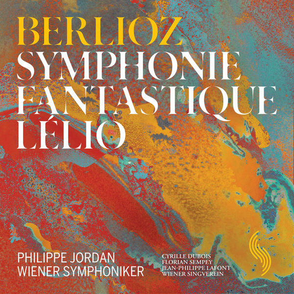 Philippe Jordan, Cyrille Dubois, Wiener Symphoniker – Berlioz: Symphonie fantastique & Lélio (2019) [Official Digital Download 24bit/96kHz]