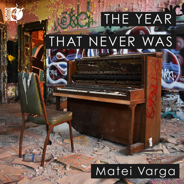 Matei Varga - The Year That Never Was (2022) [FLAC 24bit/192kHz] Download