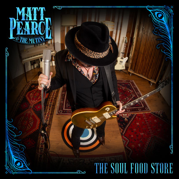 Matt Pearce & The Mutiny - The Soul Food Store (2022) [FLAC 24bit/48kHz] Download