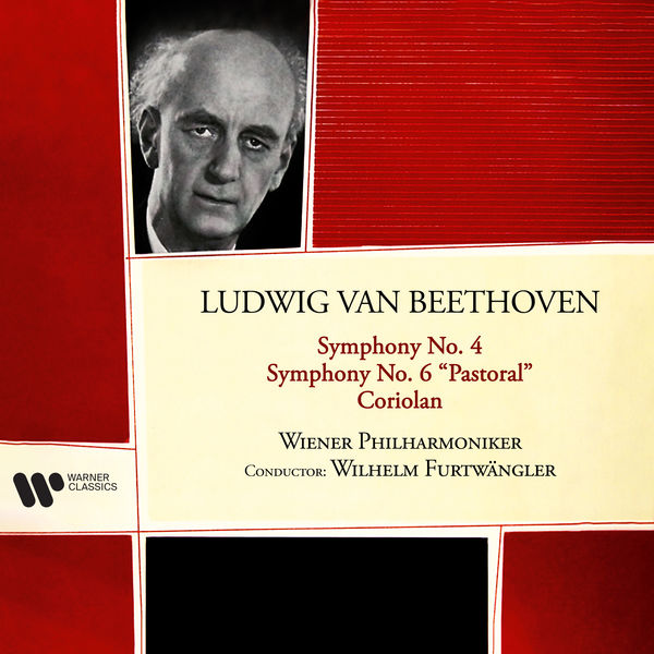 Wilhelm Furtwängler – Beethoven: Coriolan, Symphonies Nos. 4 & 6 “Pastoral” (2021) [Official Digital Download 24bit/192kHz]