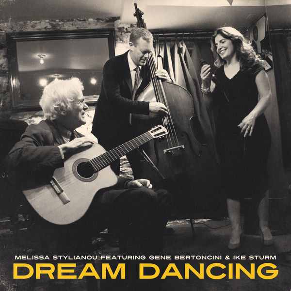 Melissa Stylianou, Gene Bertoncini, Ike Sturm - Dream Dancing (2022) [FLAC 24bit/96kHz]