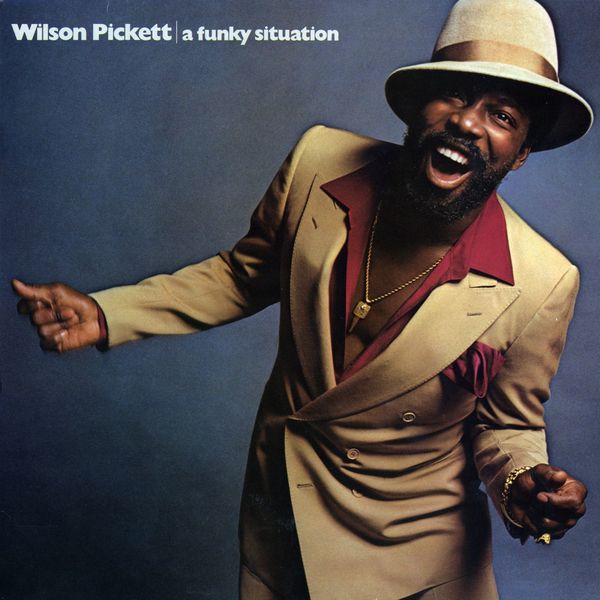 Wilson Pickett – A Funky Situation (1978/2012) [Official Digital Download 24bit/96kHz]