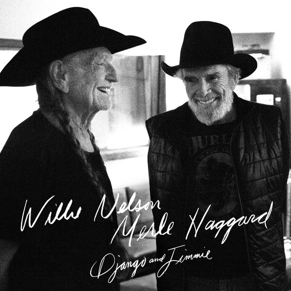 Willie Nelson, Merle Haggard – Django and Jimmie (2015) [Official Digital Download 24bit/88,2kHz]