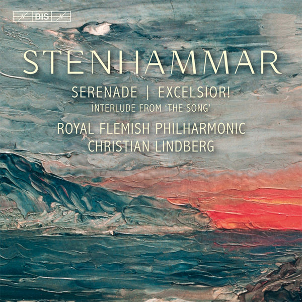 Royal Flemish Philharmonic Orchestra, Christian Lindberg – Stenhammar: Serenade & Excelsior (2014) [Official Digital Download 24bit/96kHz]