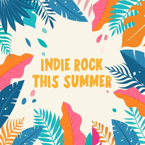 Various Artists - Indie Rock This Summer (2022) MP3 320kbps Download