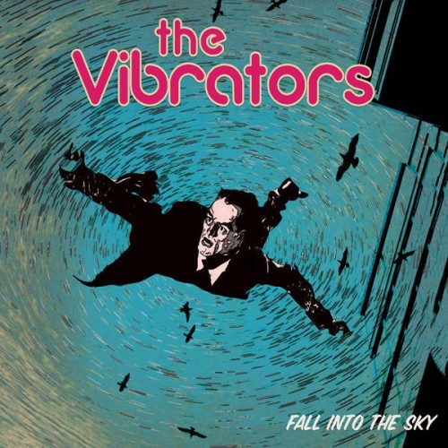 The Vibrators - Fall into the Sky (2022) FLAC Download