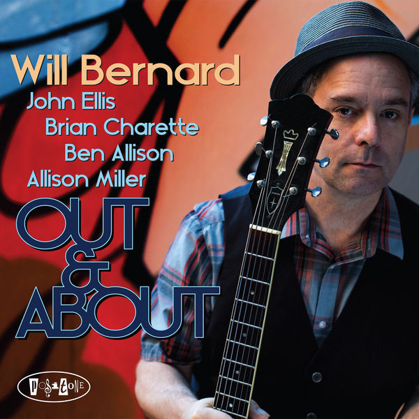 Will Bernard – Out & About (2016) [Official Digital Download 24bit/88,2kHz]