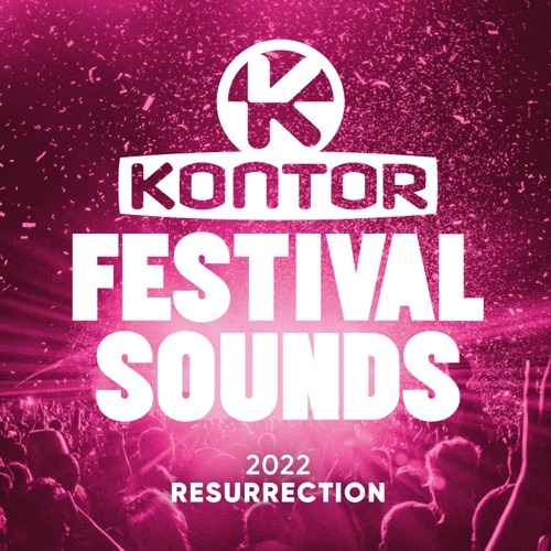 Various Artists - Kontor Festival Sounds 2022-Resurrection (2022) MP3 320kbps Download