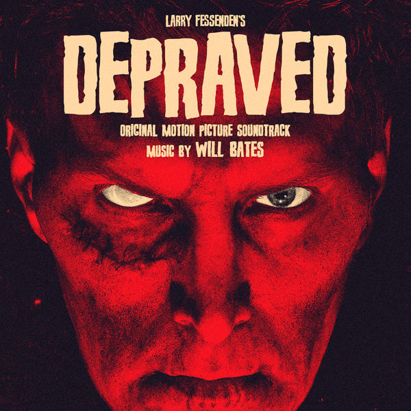 Will Bates – Depraved (Original Motion Picture Soundtrack) (2020) [Official Digital Download 24bit/44,1kHz]