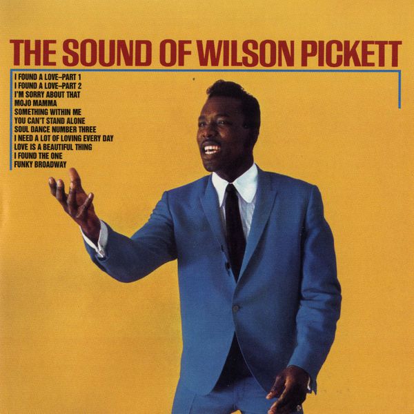 Wilson Pickett – The Sound Of Wilson Pickett (1967/2012) [Official Digital Download 24bit/96kHz]