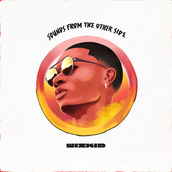 Wizkid – Sounds From The Other Side (2017) [Official Digital Download 24bit/44,1kHz]
