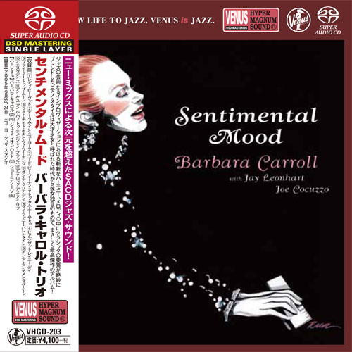 Barbara Carroll Trio – Sentimental Mood (2006) [Japan 2017] SACD ISO + Hi-Res FLAC