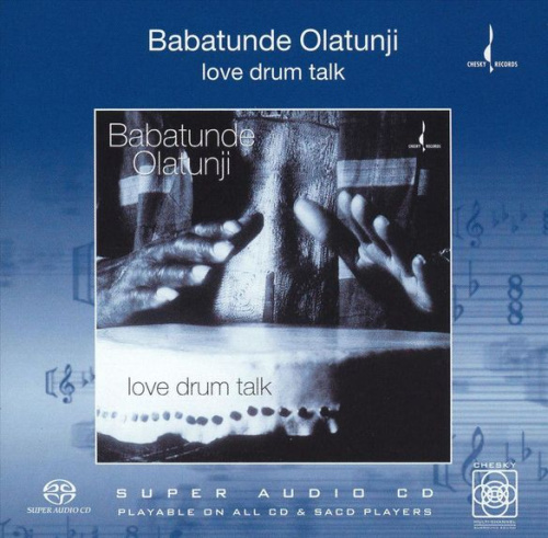 Babatunde Olatunji – Love Drum Talk (1997) [Reissue 2004] MCH SACD ISO + Hi-Res FLAC