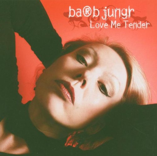 Barb Jungr – Love Me Tender (2005) MCH SACD ISO + Hi-Res FLAC