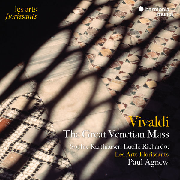 Sophie Karthäuser, Lucile Richardot, Les Arts Florissants, Paul Agnew – Vivaldi: The Great Venetian Mass (2022) [Official Digital Download 24bit/96kHz]