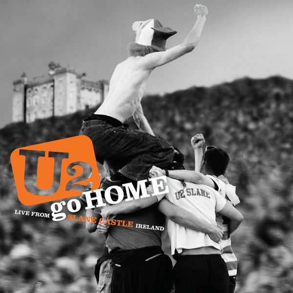 U2 – The Virtual Road – U2 Go Home: Live From Slane Castle Ireland EP (2021) [Official Digital Download 24bit/48kHz]