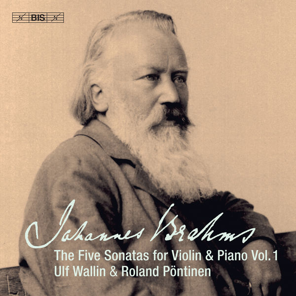 Ulf Wallin, Roland Pöntinen – Brahms: Works for Violin & Piano, Vol. 1 (2019) [Official Digital Download 24bit/96kHz]