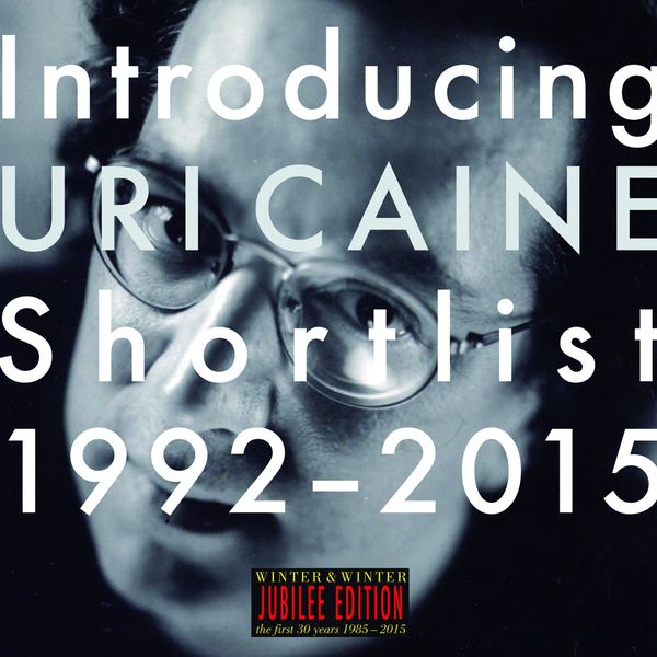 Uri Caine – Introducing Uri Caine – Shortlist 1992-2015 (2015) [Official Digital Download 24bit/44,1kHz]