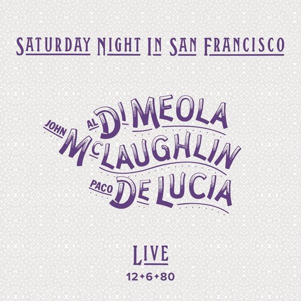 Al Di Meola - Saturday Night in San Francisco (Expanded Edition) (2022) 24bit FLAC Download