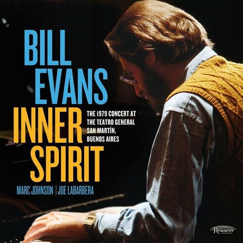 Bill Evans﻿﻿ - Inner Spirit: The 1979 Concert at the Teatro General San Martín, Buenos Aires (Live) (2022) MP3 320kbps Download
