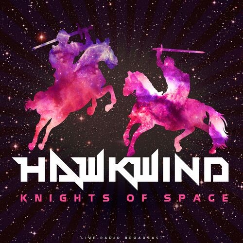Hawkwind – Knights Of Space (live) (2022) MP3 320kbps