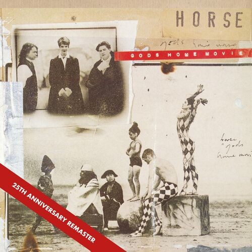 Horse - God's Home Movie (25th Anniversary Remaster) (2022) MP3 320kbps Download