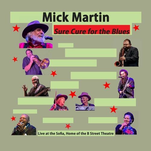 Mick Martin - Sure Cure for the Blues (2022) MP3 320kbps Download
