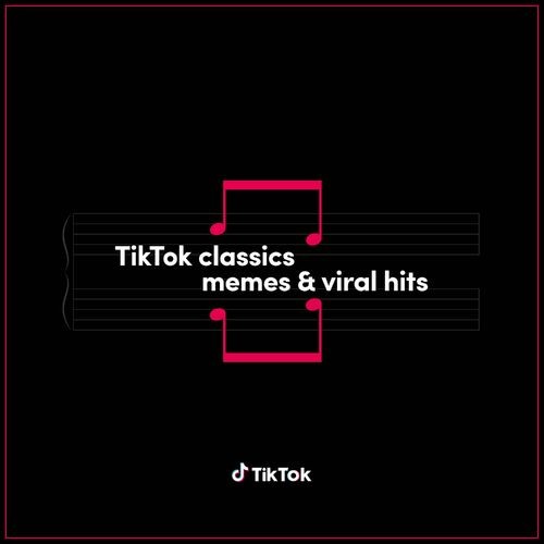 Various Artists - TikTok Classics - memes & viral hits (2022) MP3 320kbps Download