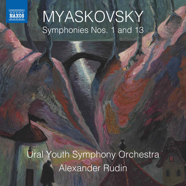 Ural Youth Symphony Orchestra, Alexander Rudin – Myaskovsky: Symphonies Nos. 1 & 13 (2019) [Official Digital Download 24bit/96kHz]