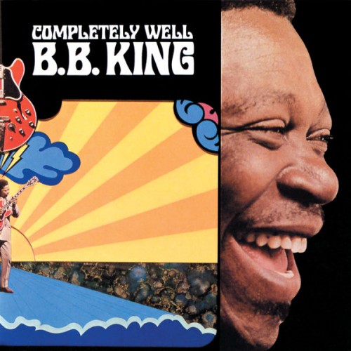 B.B. King – Completely Well (1969/2015) [FLAC 24bit, 96 kHz]