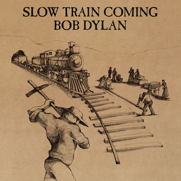 Bob Dylan – Slow Train Coming (1979/2015) [Official Digital Download 24bit/192kHz]