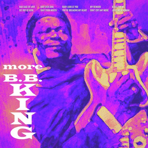 B.B. King – More B.B. King (1961/2021) [FLAC 24bit, 48 kHz]