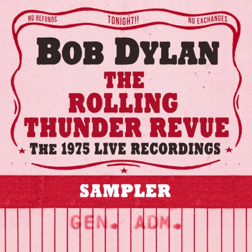Bob Dylan – The Rolling Thunder Revue: The 1975 Live Recordings (Remastered Sampler) (2019) [FLAC 24bit, 96 kHz]