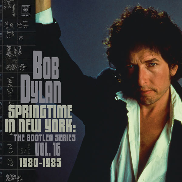 Bob Dylan – Springtime in New York: The Bootleg Series, Vol. 16 / 1980-1985 (2021) [Official Digital Download 24bit/44,1kHz]