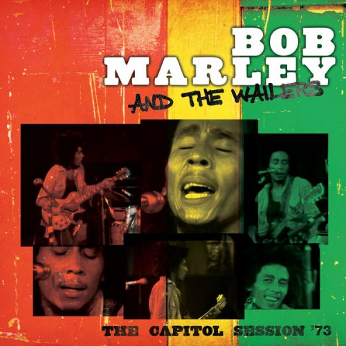 Bob Marley & The Wailers – The Capitol Session ’73 (2021) [FLAC 24bit, 48 kHz]