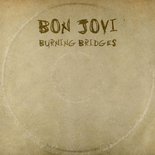 Bon Jovi – Burning Bridges (2015) [FLAC 24bit, 44,1 kHz]