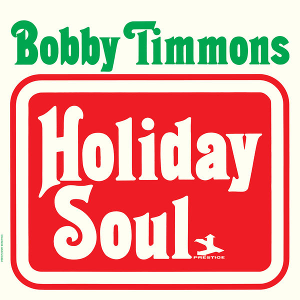 Bobby Timmons – Holiday Soul (1964/2015) [Official Digital Download 24bit/96kHz]