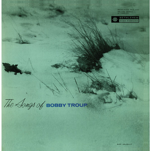 Bobby Troup – The Songs Of Bobby Troup (1955/2013) [Official Digital Download 24bit/96kHz]