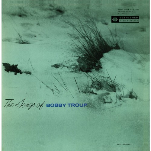 Bobby Troup – The Songs Of Bobby Troup (1955/2013) [FLAC 24bit, 96 kHz]